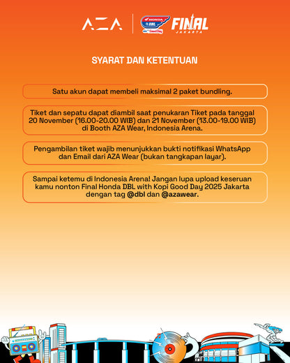 Bundling Tiket Cat 1A Final Honda DBL with Kopi Good Day 2025 Jakarta + Sepatu AZA NEO Classic Curriculum